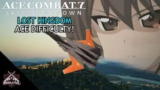 The Ace at Shilage Castle - Ace Combat 7 - Ace Difficulty - Lost Kingdom