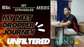 From BSc to MBBS:The comeback of my NEET DROPPER journey,UNFILTERED! #neetmotivation #dropperjourney