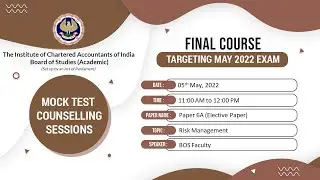 Final Paper 6A: Risk Management (Elective Paper) | MTP Counselling Session | Session 1 | 05 May,2022