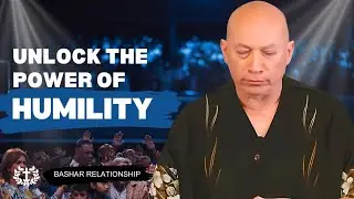 Bashar Relationship |Unlock The Power of Humility and Cosmic Connection For Spiritual Mastery