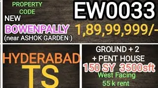 ESTATE WORLD #EW0033, #newBOWENPALLY, #ASHOKGARDENS, #RENTALPROPERTY, #9154424358,