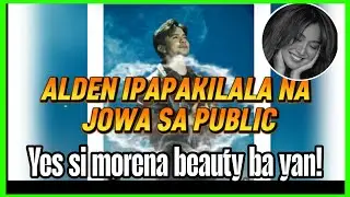 ALDEN RICHARDS  ISASAPUBLIKO NA ANG JOWA ETO ANG CONFIRMATION NI TISOY 