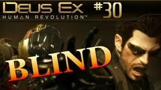 Deus Ex: Human Revolution Playthrough #30 - Remain Undetected While in DRB Territory
