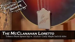 The McClanahan Loretto F-Style Mandolin Review
