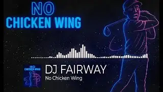 No Chicken Wing - DJ Fairway |  tropical house  |  golf music  |  travel vibes