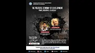 The Political Economy Of Development: Power, Incentives & Ideology l PIDE Webinar