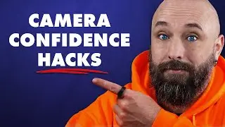 6 Easy Camera Presence Hacks to Feel More Confident
