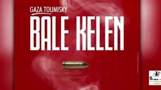 GAZA TOUMISKY - BALE KELEN ( Son Officiel ) 2020