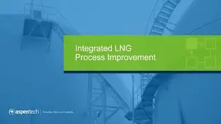LNG Process Optimization - Application Overview