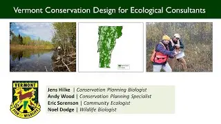 Vermont Conservation Design for Ecological Consultants