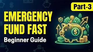 How to Build an Emergency Fund Fast &mdash; Beginner Guide part 3