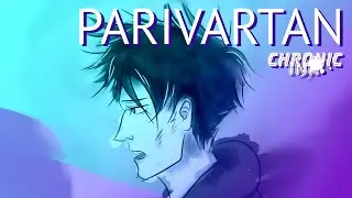 PARIVARTAN | CHRONIC INK | NEW MUSIC VIDEO
