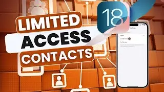 How to Allow Limited Access to Contacts on Your iPhone iOS 18