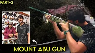 GUN SHOOTING!!! In Mount Abu 😱🔥 | Exploring Rajasthan Hill Station | Vlog - 21