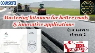 COURSERA QUIZ ANSWERS |week2|Mastering bitumen for better roads and innovative applications