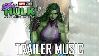 She-Hulk: Attorney at Law - Official Trailer Music HQ | EPIC VERSION