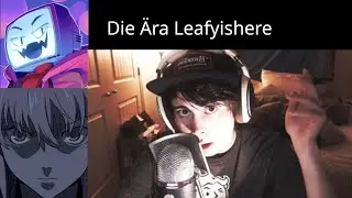 Leafys Einfluss auf YouTube (DE), Fall und weiteres Leben.
