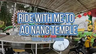 🌴 Ride with me to Ao Nang Temple, Thailand | Lofi Vibes