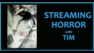 Last Shift (2014) - Horror mini recaps & reviews