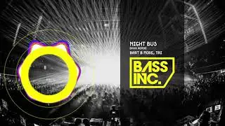 Bart B More, TAI - Night Bus // BASS0264