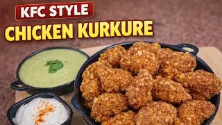 KFC Style Chicken Kurkure At Home | Super Crispy & Crunchy Chicken Recipe