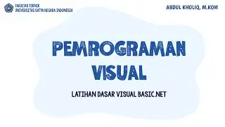 Pemrograman Visual - Latihan Dasar VB .NET