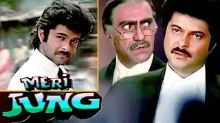 Anil Kapoor Vs Amrish Puri - Best Scenes of Meri Jung