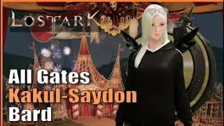 Kakul-Saydon Full Clear (Static Group Week 8 Bard POV) | Lost Ark