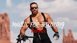 Сollection of the best NEFFEX Songs | Music for training