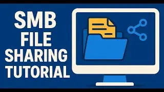 SMB File Sharing Tutorial | Windows File Sharing Guide
