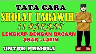 Tata Cara Sholat Tarawih 11 Rakaat (8 + 3) Mudah Dan Lengkap Dengan Bacaan Arab - Latin...