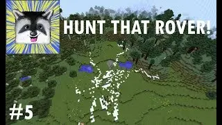 Hunt That Rover #5 - The SHOWDOWN!