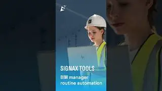 SIGNAX TOOLS.  BIM manager automation