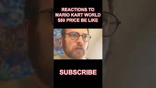 Reactions to Mario Kart World $80 Price Be Like #mariokart #mariokartworld #nintendoswitch2