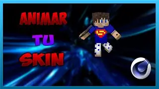 I MINECRAFT I COMO HACER TU SKIN ANIMADO EN CINEMA 4D I BIEN EXPLICADO I FACIL I