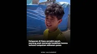 Kelaparan di Gaza Semakin Parah, Seorang Anak Menangis Kesakitan