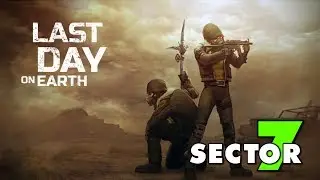 How to Kill the Boss in Sector 7 of Last Day on Earth