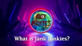 What is Jank Junkies? - Introducing the new series