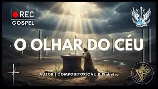 THE GAZE OF HEAVEN | Psalm 14 | GOSPEL | R. Pinheiro