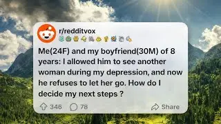 She tried to save her relationship - but ended up giving her boyfriend away.#storytime#redditstories