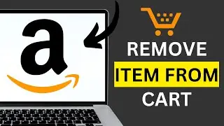 How to Remove Items from Cart on Amazon