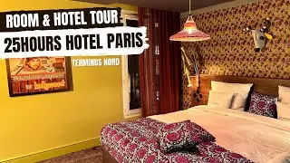 ROOM & HOTEL Tour: 25HOURS Hotel PARIS Terminus Nord - February 2024