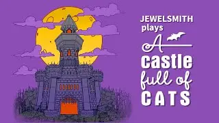 A CASTLE FULL OF CATS full game Try-It Tuesday 100% completion cathulhu all keys & items PC