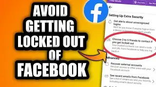 HOW TO AVOID GETTING LOCKED OUT OF FACEBOOK