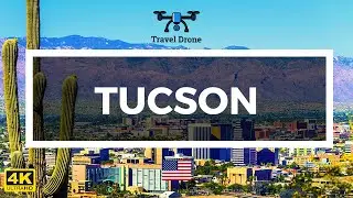 Tucson City Drone Footage | USA 🇺🇸