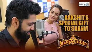 Rakshit Shetty's SPECIAL Gift to Shanvi Shrivastav | Avane Srimannarayana