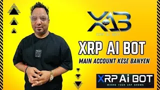 XRP AI BOT Main Account Kaise Banaye? | Step-by-Step Complete Guide (Hindi/Urdu) | XAB