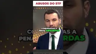 Abusos do STF: O Que Est&aacute; Acontecendo?