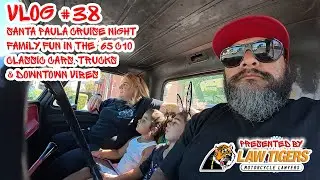 Vlog #38 Santa Paula Cruise Night| Family Fun in the &rsquo;65 C10 | Classic Cars, Trucks & Downtown Vibes
