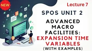 expansion time variable spos unit 2 | advanced macro facilities
